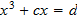 $x^{3}+cx=d$