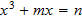 $x^{3}+mx=n$